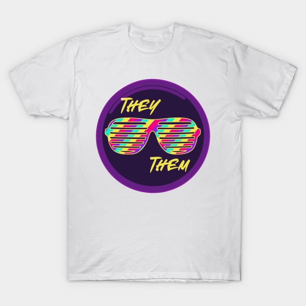 They/Them T-Shirt by Liz Disenchanted